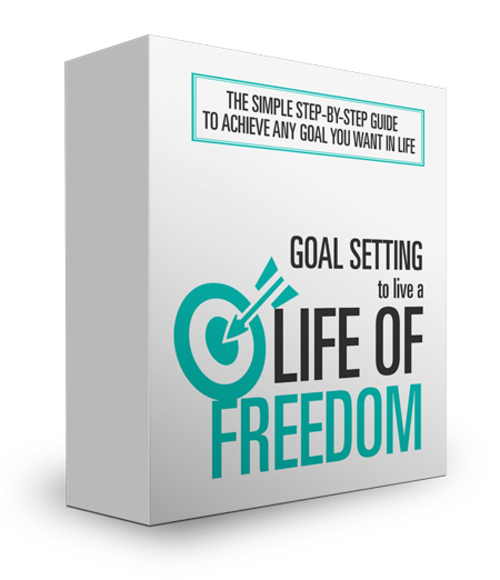 Product picture Goal Setting To Live A Life Of Freedom